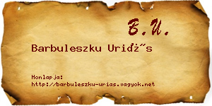 Barbuleszku Uriás névjegykártya